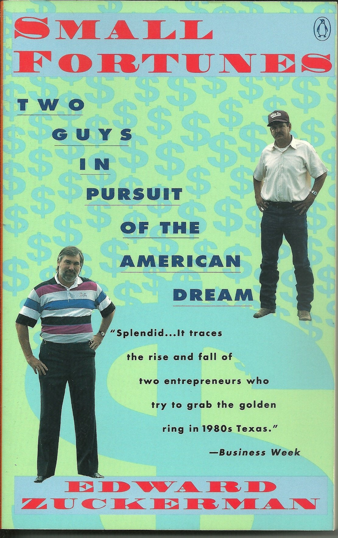 Small Fortunes: Two Guys in Pursuit of the American Dream,Used