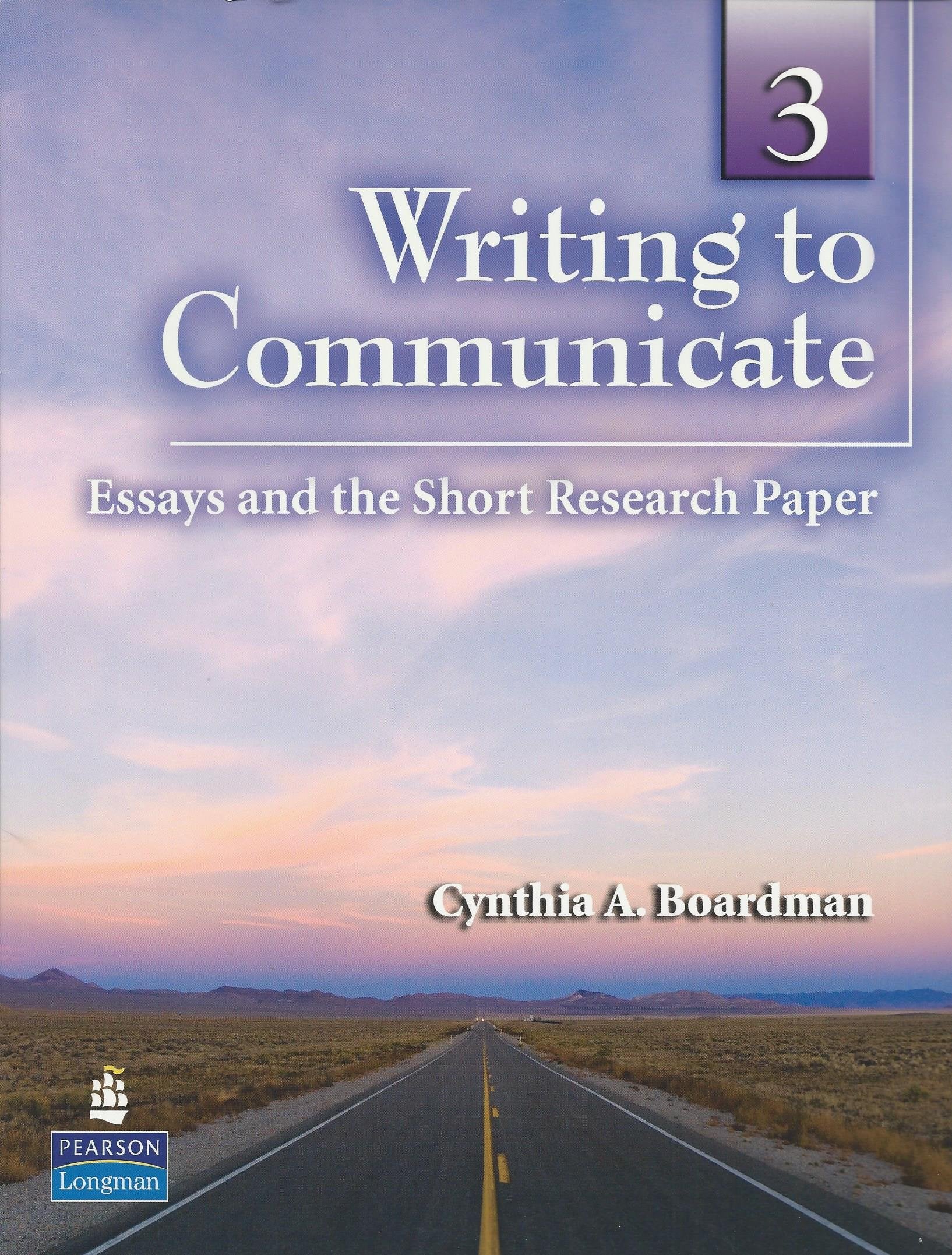 Writing to Communicate 3: Essays and the Short Research Paper,Used