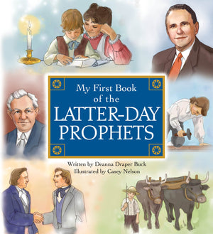 My First Book Of The Latterday Prophets,Used