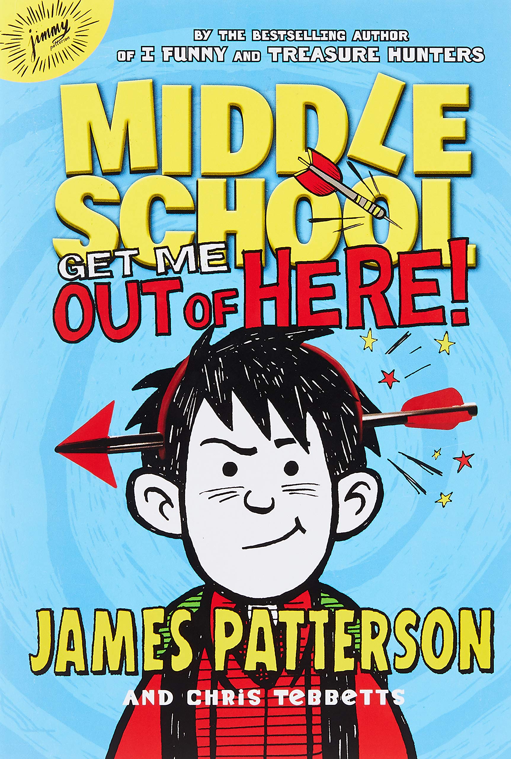 Middle School: Get Me out of Here! (Middle School, 2),Used