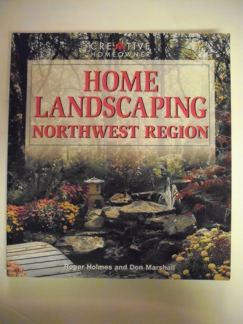 Home Landscaping: Northwest Region, Including Western British Columbia,Used