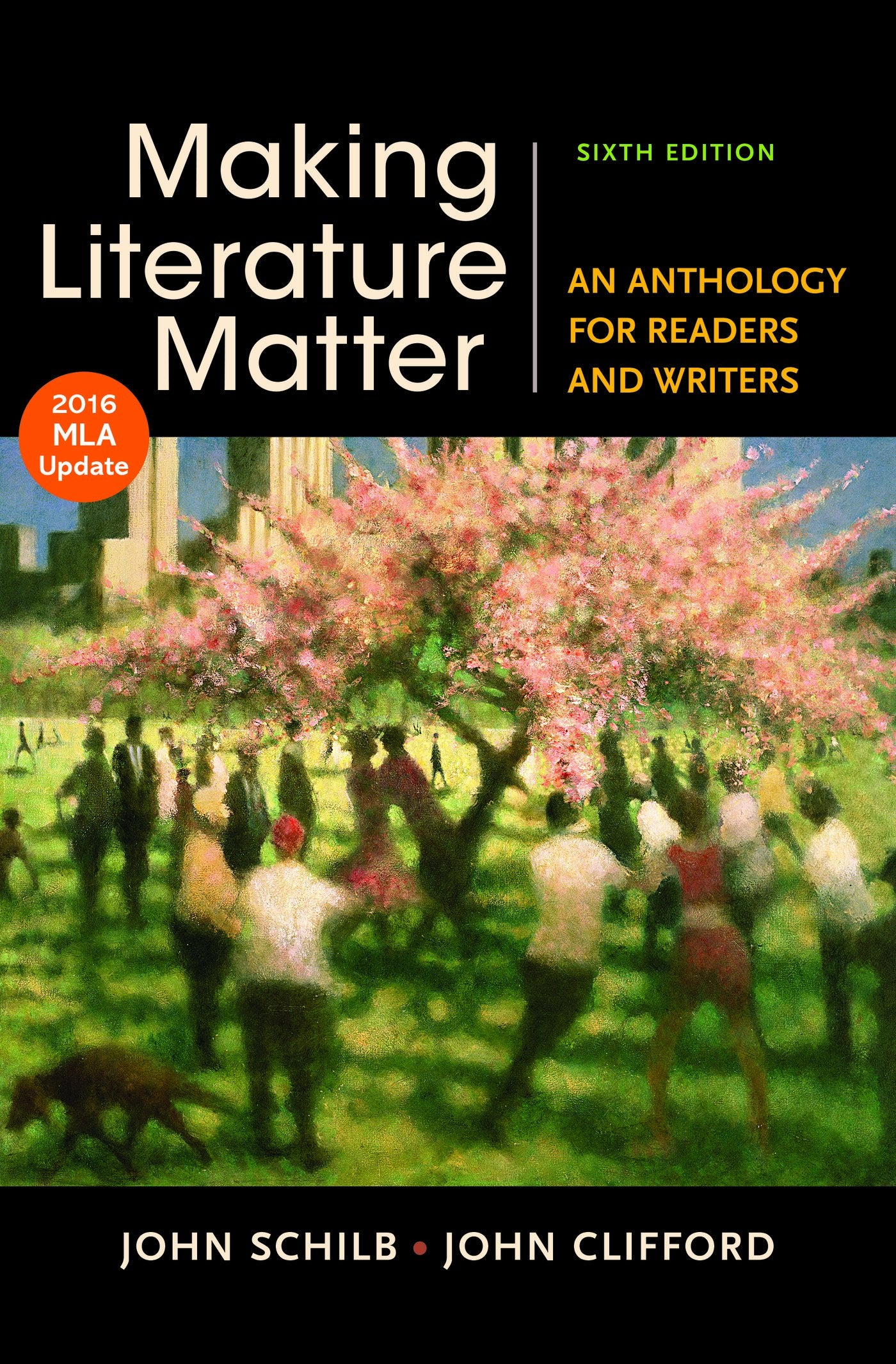 Making Literature Matter with 2016 MLA Update,Used