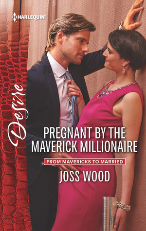 Pregnant by the Maverick Millionaire (From Mavericks to Married, 2),Used