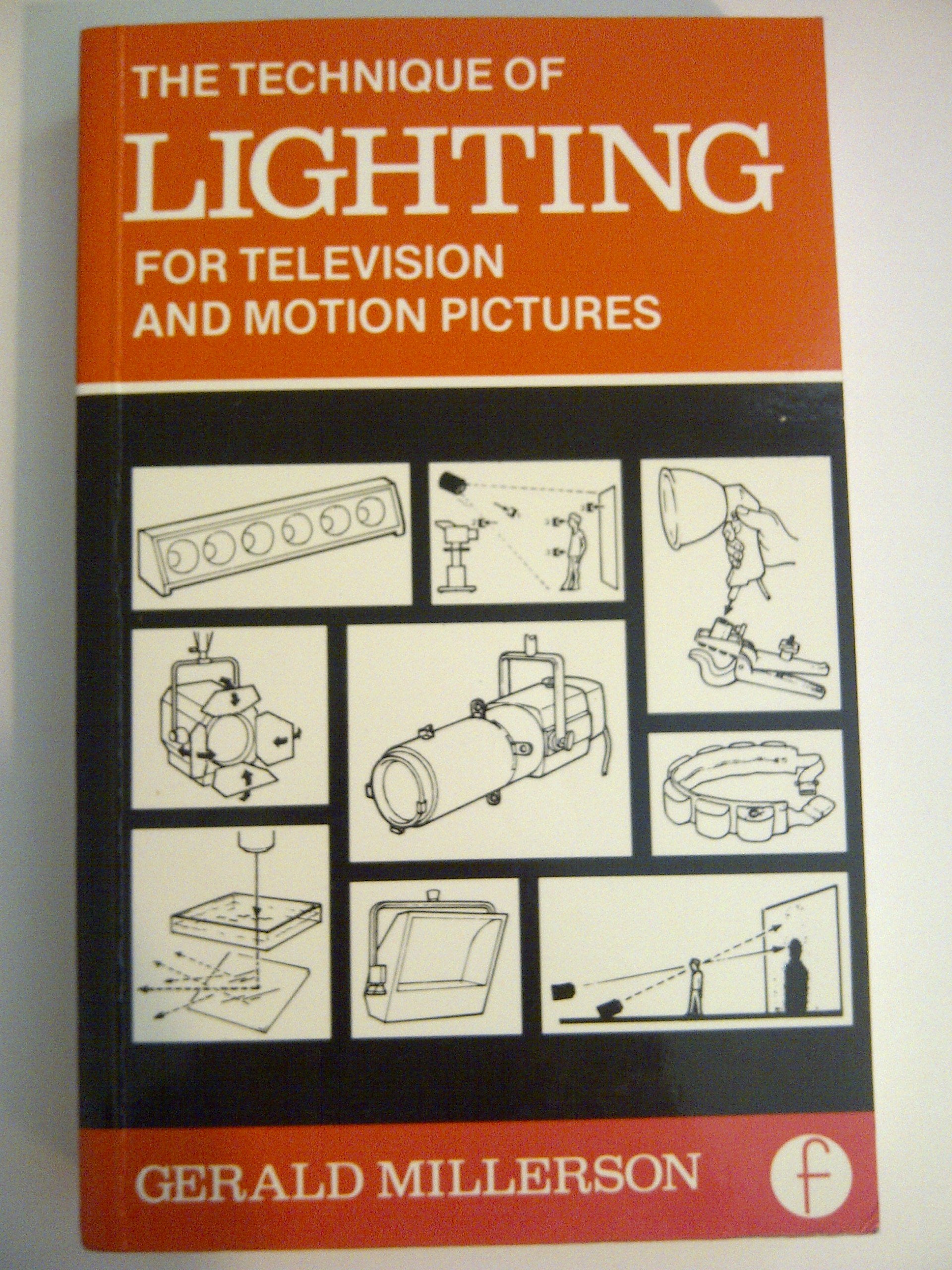 Technique Of Lighting For Television And Motion Pictures (Library Of Communication Techniques),Used