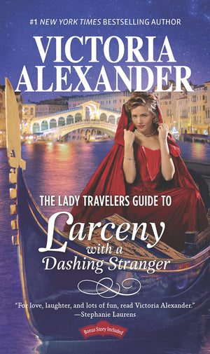 The Lady Travelers Guide to Larceny with a Dashing Stranger: A Novel (Lady Travelers Society),Used