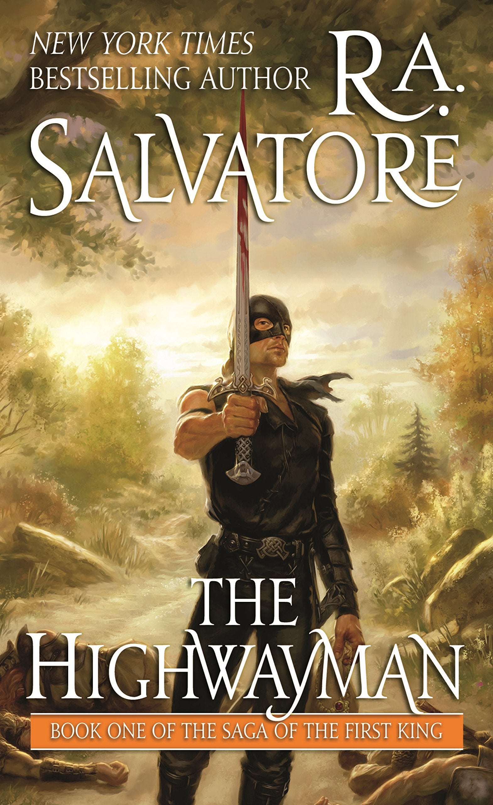 The Highwayman (Book 1 of the Saga of the First King),Used