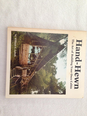 HandHewn: The Art of Building Your Own Cabin,Used
