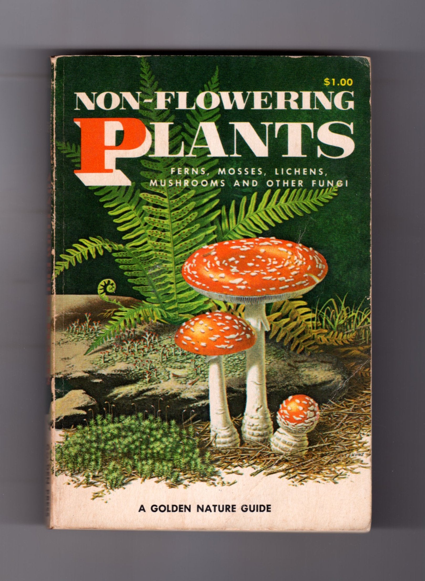 NonFlowering Plants; Ferns, Mosses, Lichens, Mushrooms and other Fungi (A Golden Nature Guide),Used