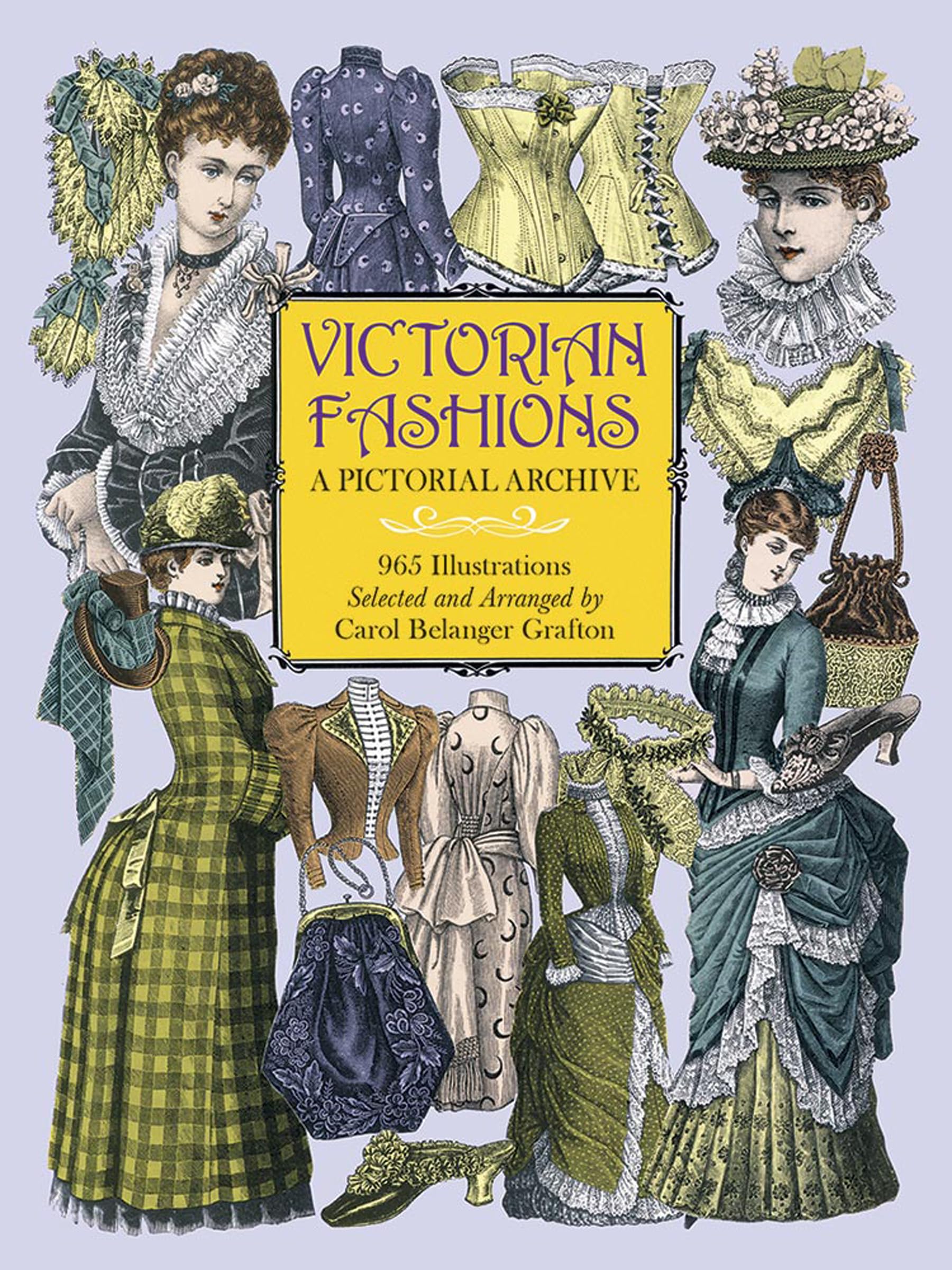 Victorian Fashions: A Pictorial Archive, 965 Illustrations (Dover Pictorial Archive),New