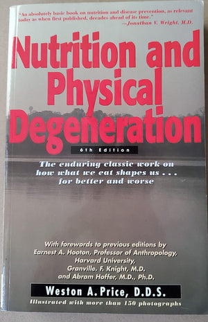 Nutrition And Physical Degeneration