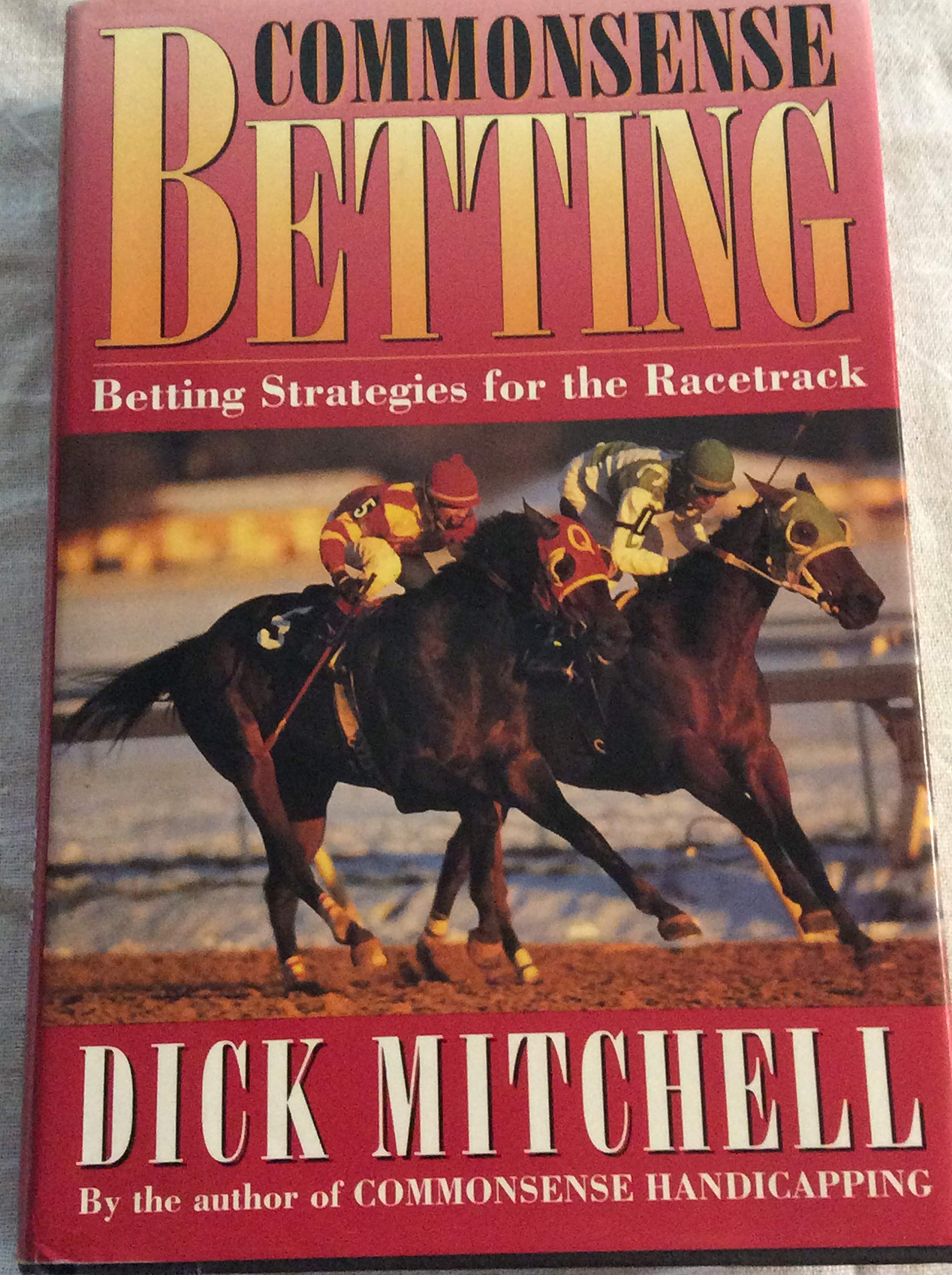 Commonsense Betting,New