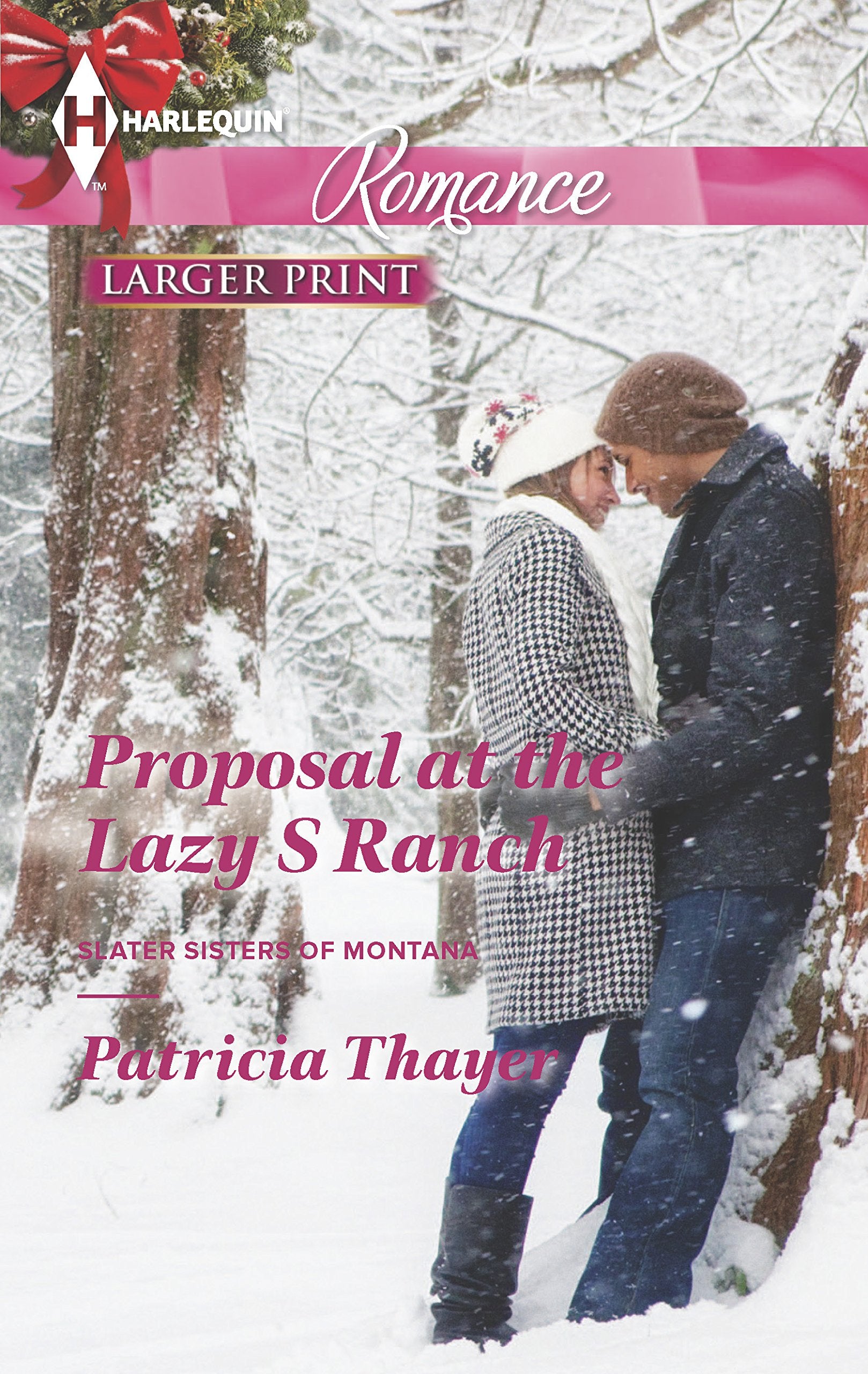 Proposal at the Lazy S Ranch (Slater Sisters of Montana, 2),Used