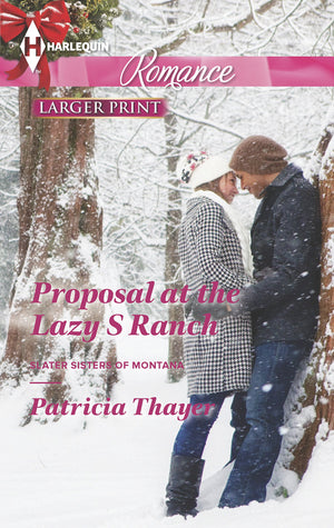Proposal at the Lazy S Ranch (Slater Sisters of Montana, 2),Used