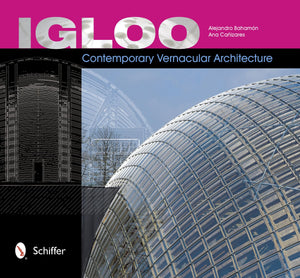 Igloo: Contemporary Vernacular Architecture,Used