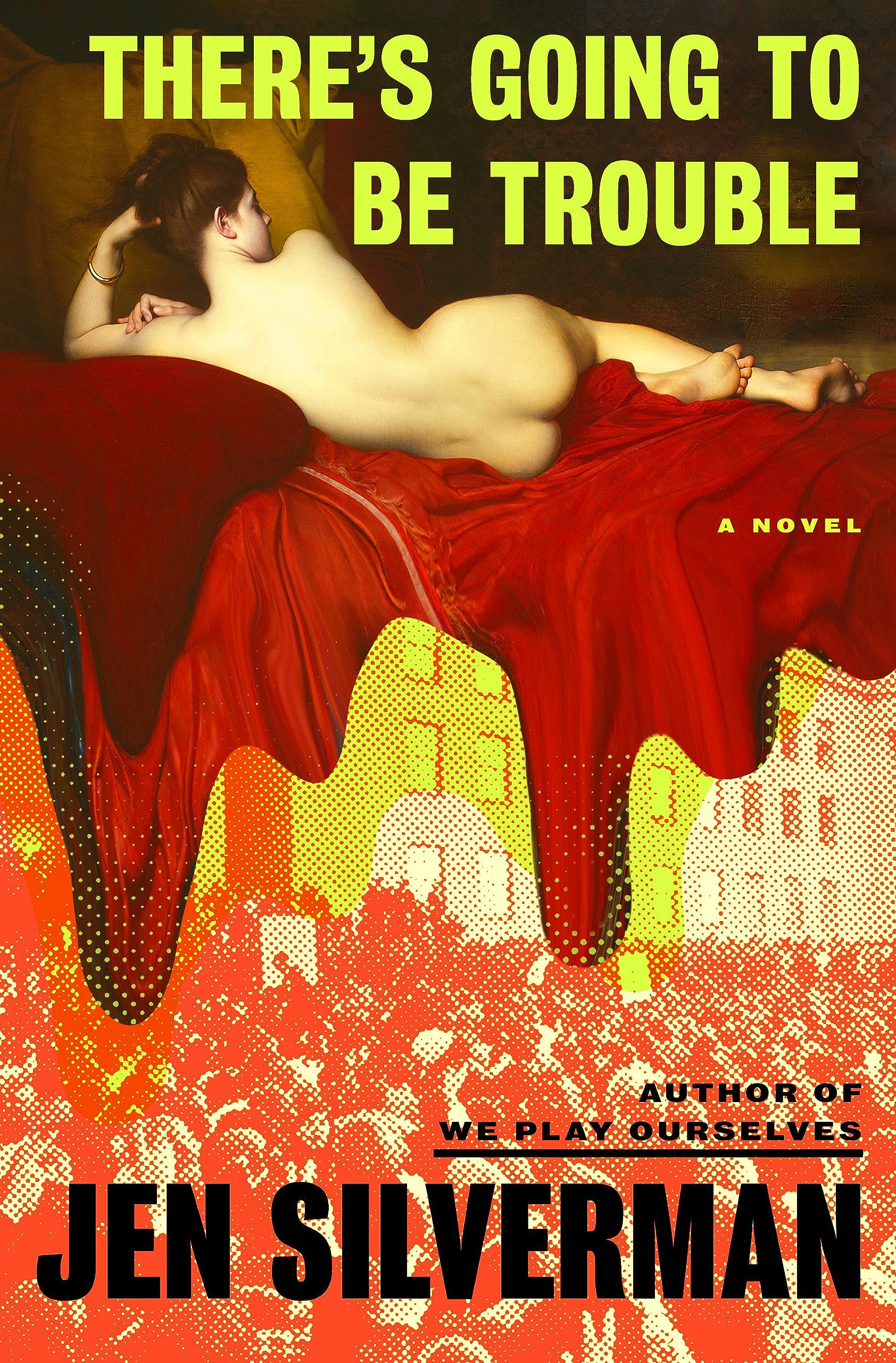There'S Going To Be Trouble: A Novel,Used