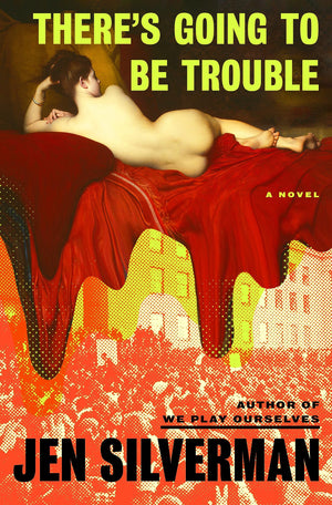 There'S Going To Be Trouble: A Novel,Used