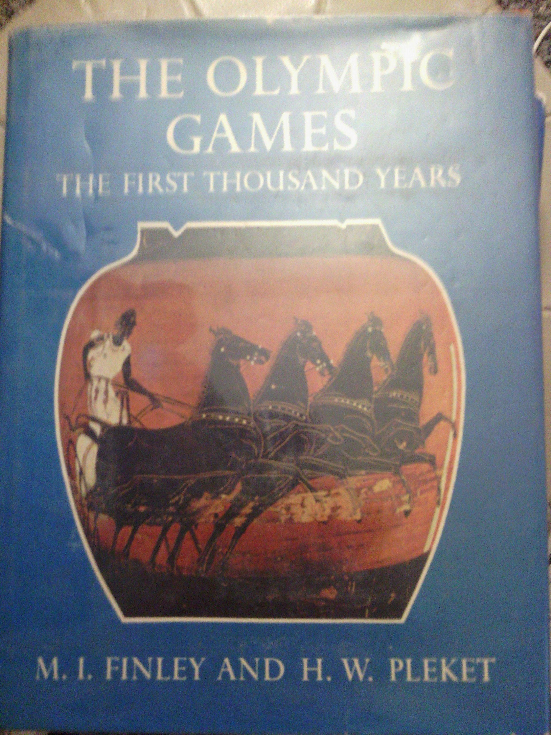 The Olympic Games: The First Thousand Years,New