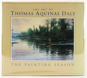 The Art Of Thomas Aquinas Daly: The Painting Season-used