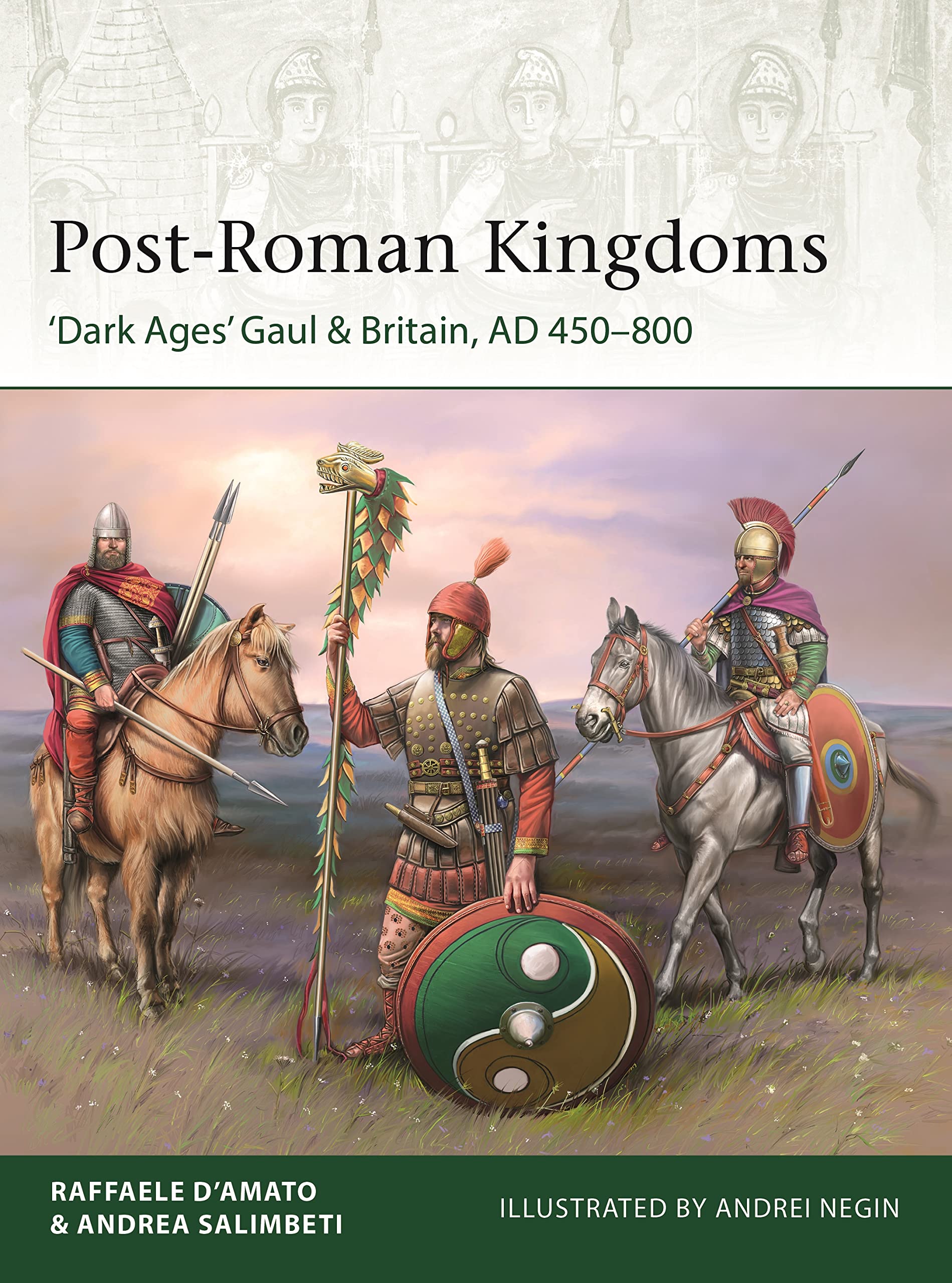 Postroman Kingdoms: Dark Ages' Gaul & Britain, Ad 450800 (Elite, 248),Used