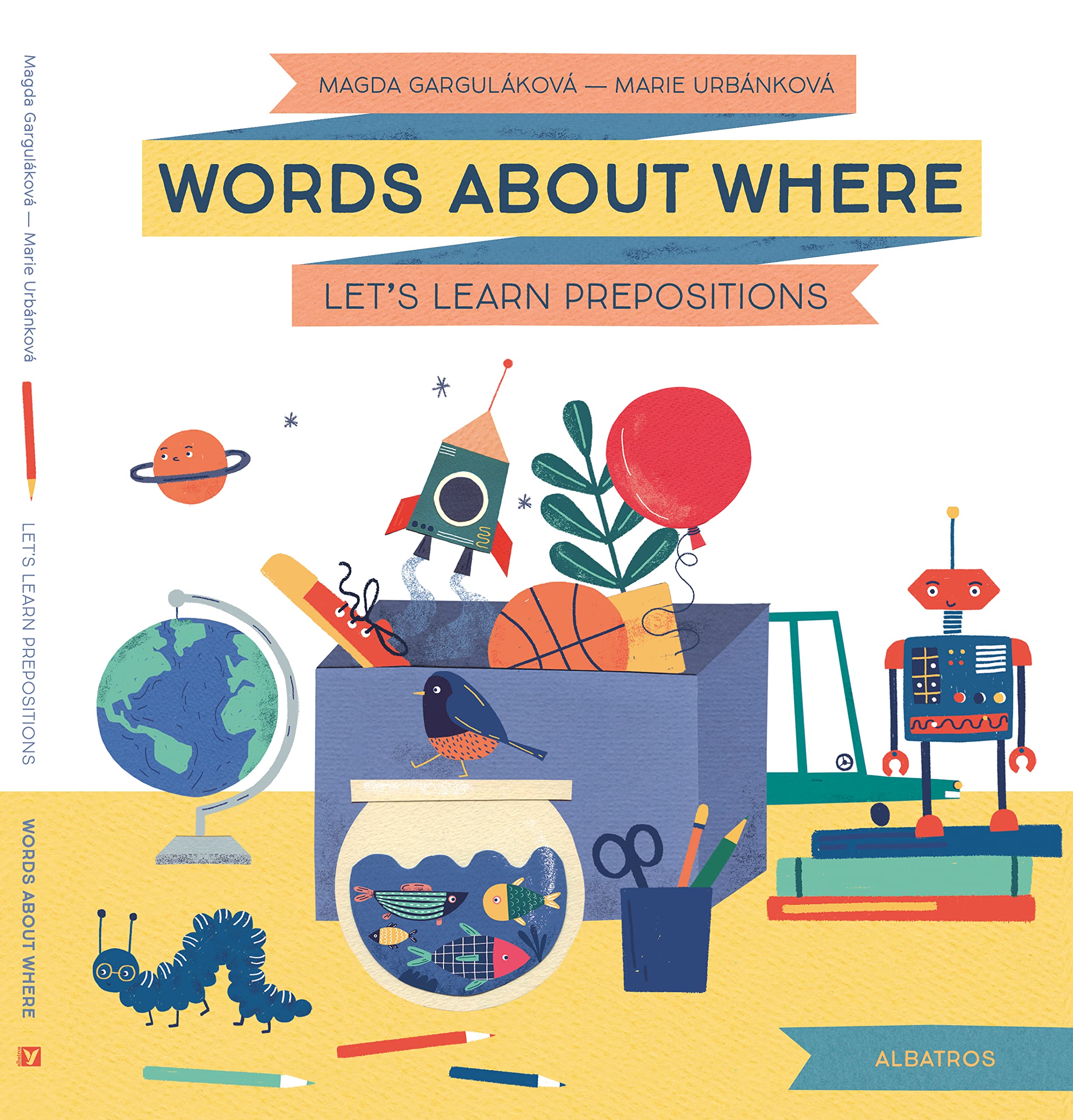 Words About Where: Let'S Learn Prepositions,Used