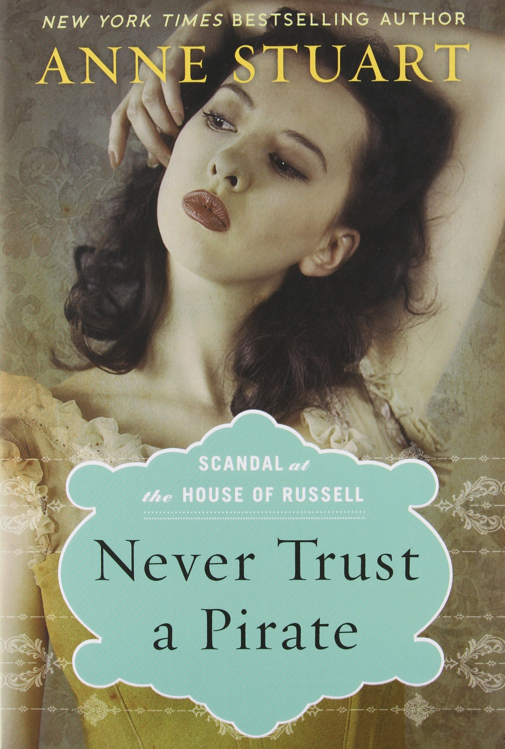 Never Trust a Pirate (Scandal at the House of Russell, 2),Used