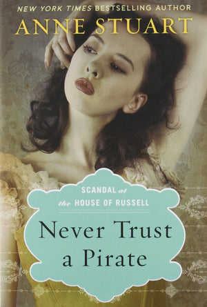 Never Trust a Pirate (Scandal at the House of Russell, 2),Used