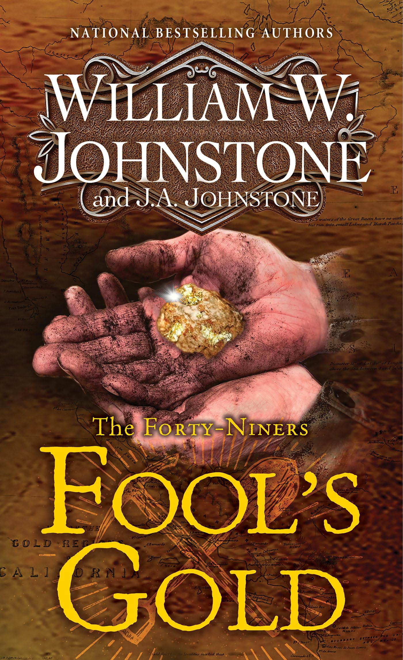 FoolS Gold: A Novel Of The Gold Rush (The FortyNiners)