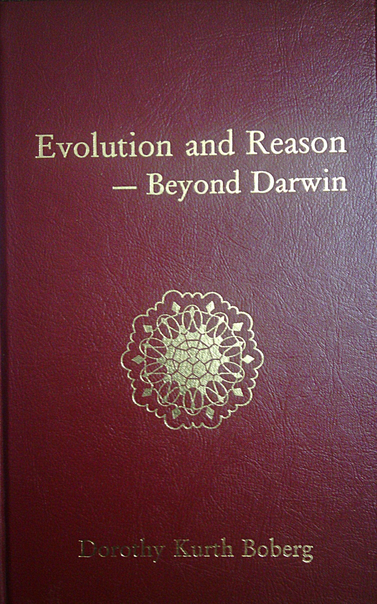 Evolution and Reason: Beyond Darwin,Used