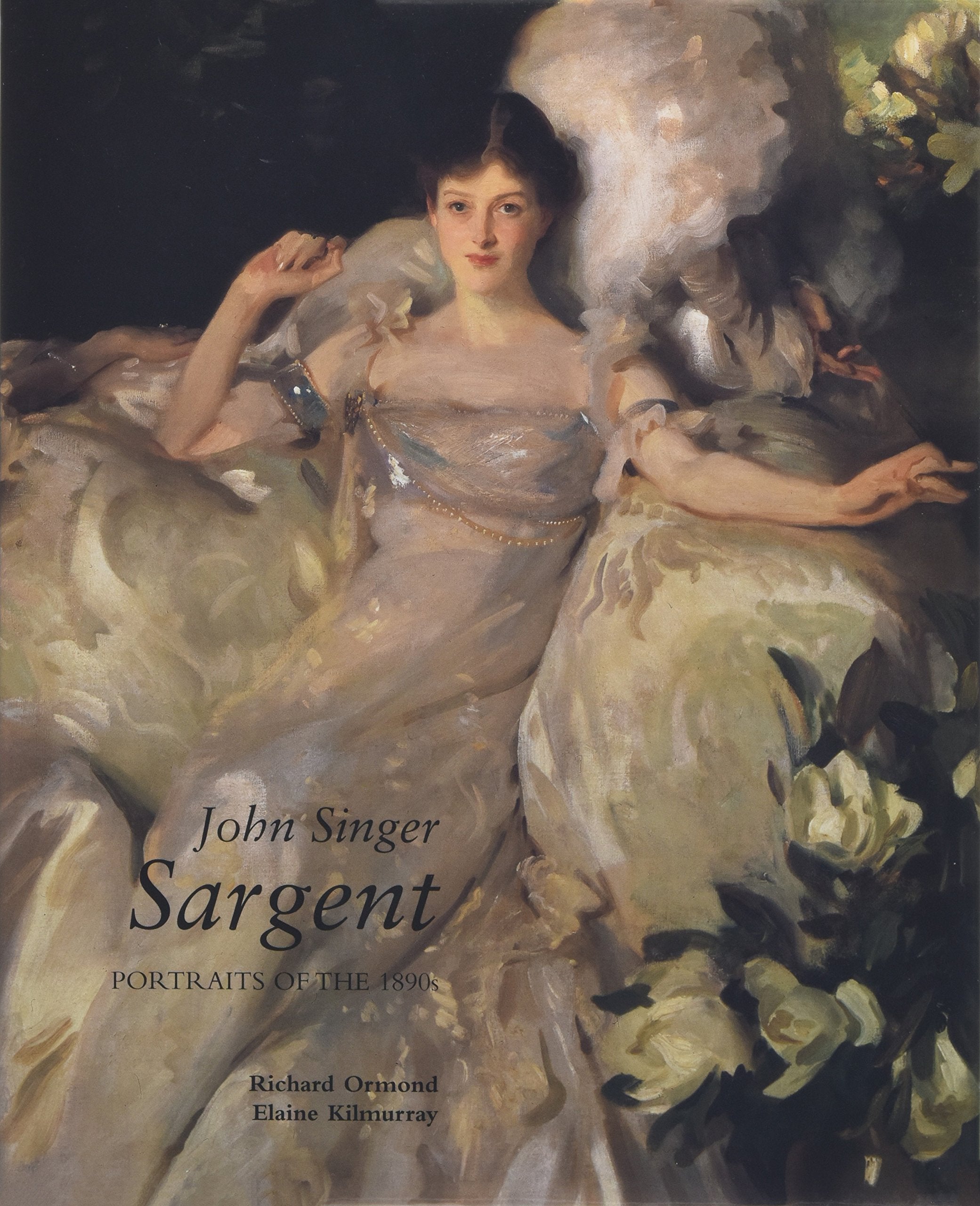 John Singer Sargent: Portraits of the 1890s,New