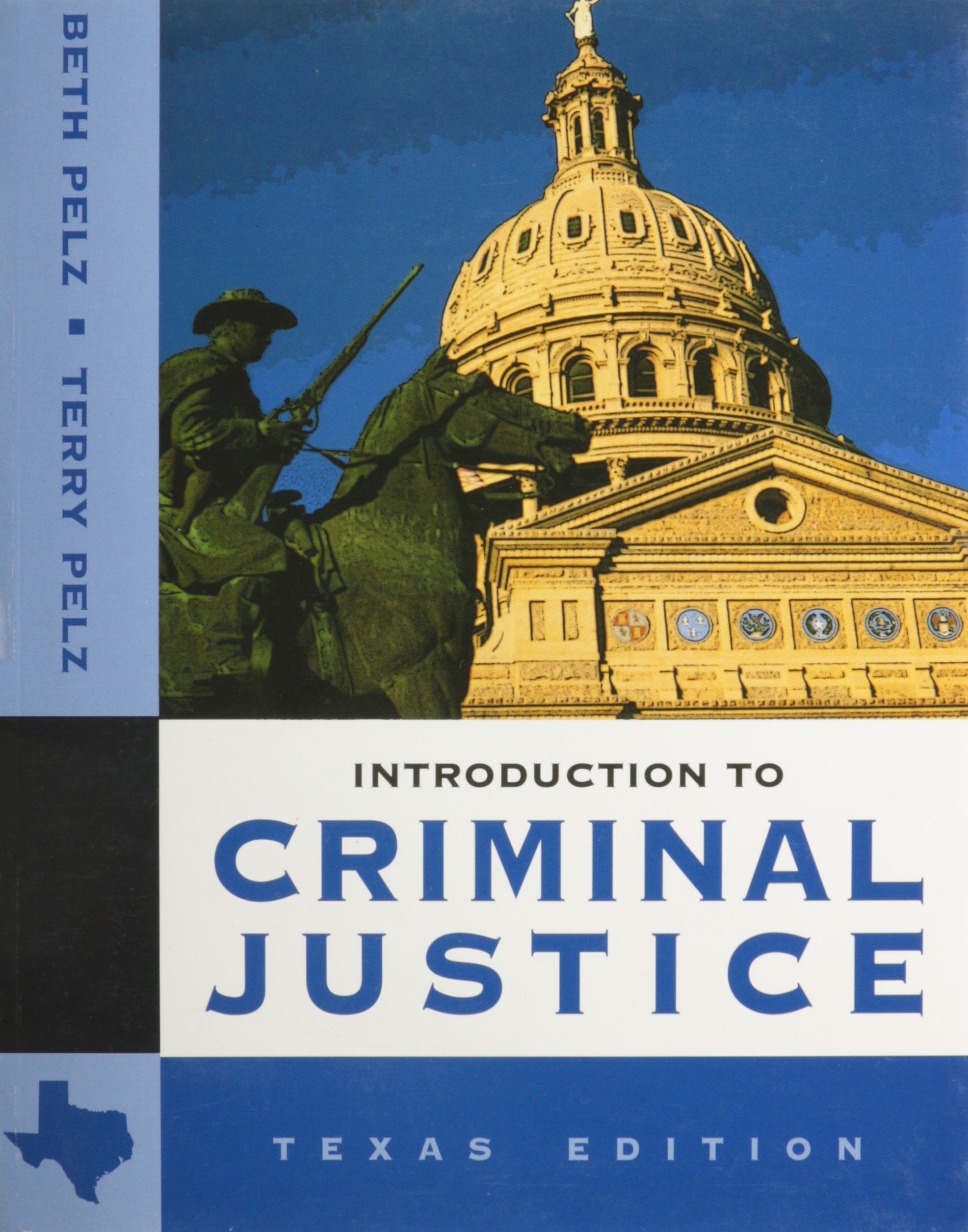 Introduction to Criminal Justice: Texas Edition,Used