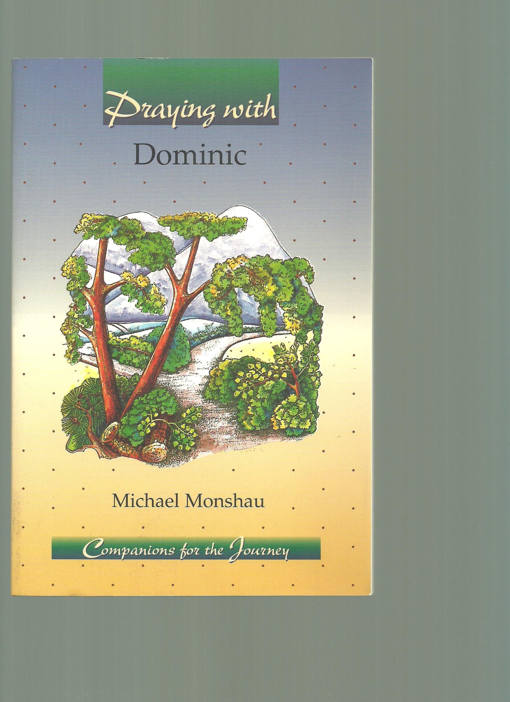 Praying With Dominic (Companions for the Journey),New