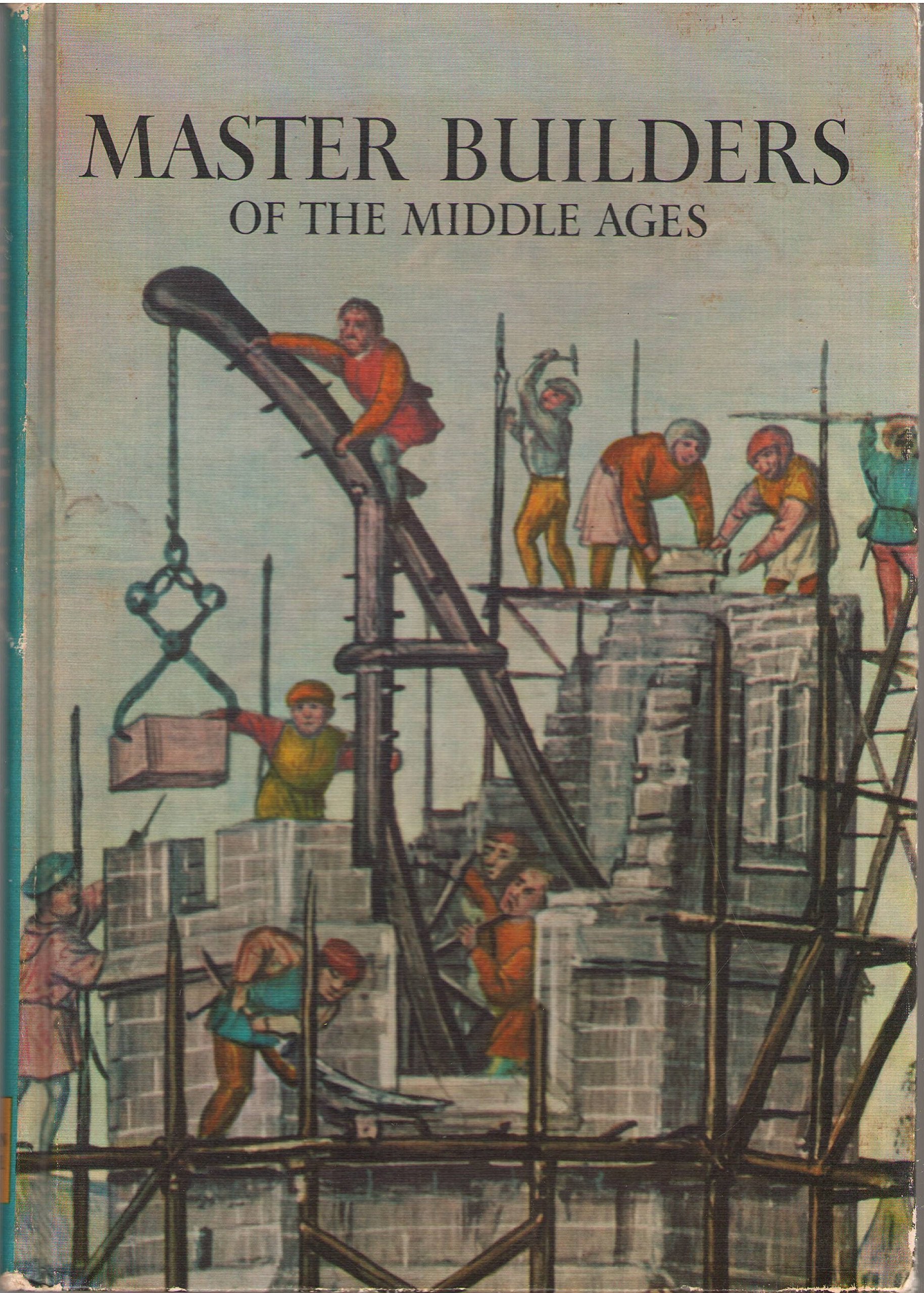 Master Builders of the Middle Ages,,Used