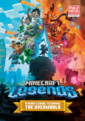 Minecraft Legends: A Hero's Guide to Saving the Overworld,New