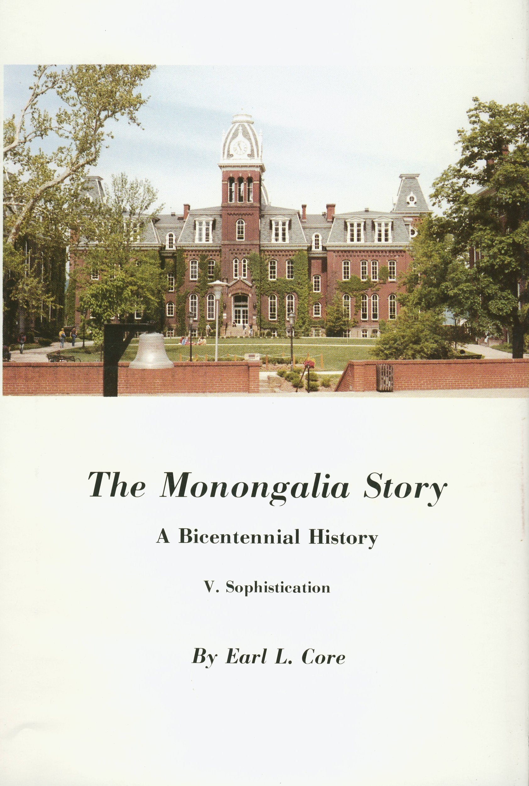 The Monongalia Story, Volume V, Sophistication,Used