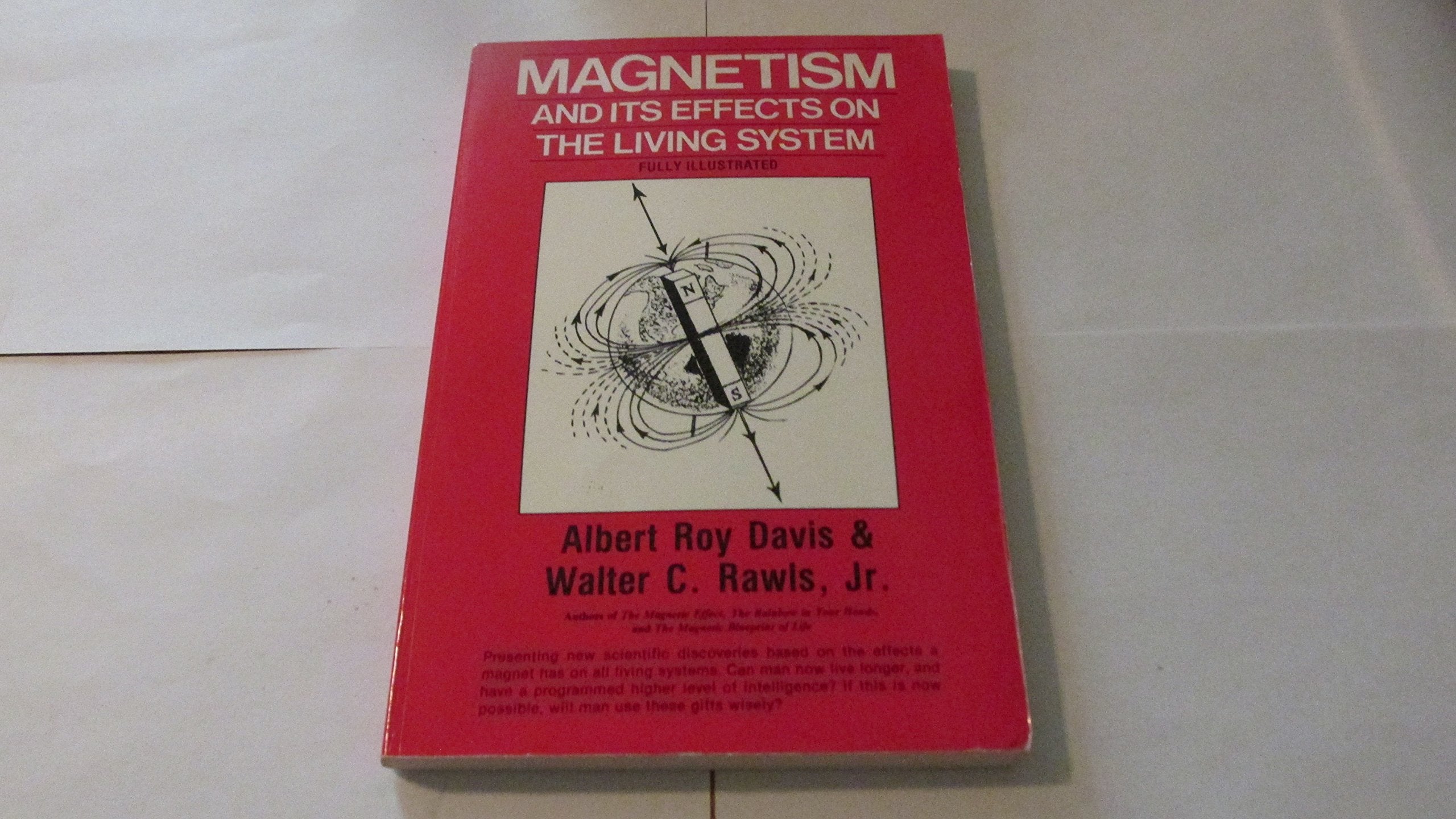 Magnetism and Its Effects on the Living System,Used