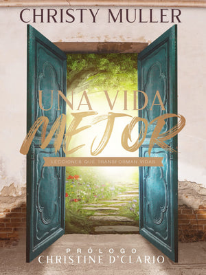 Una vida mejor: Lecciones que transforman vidas (Spanish Edition),Used