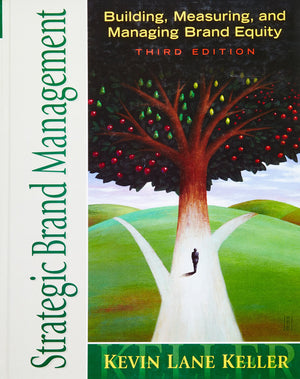 Strategic Brand Management: Building, Measuring, And Managing Brand Equity,New