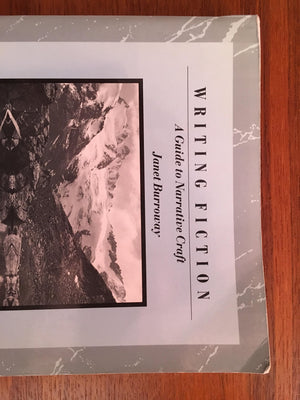 Writing Fiction: A Guide to Narrative Craft,New