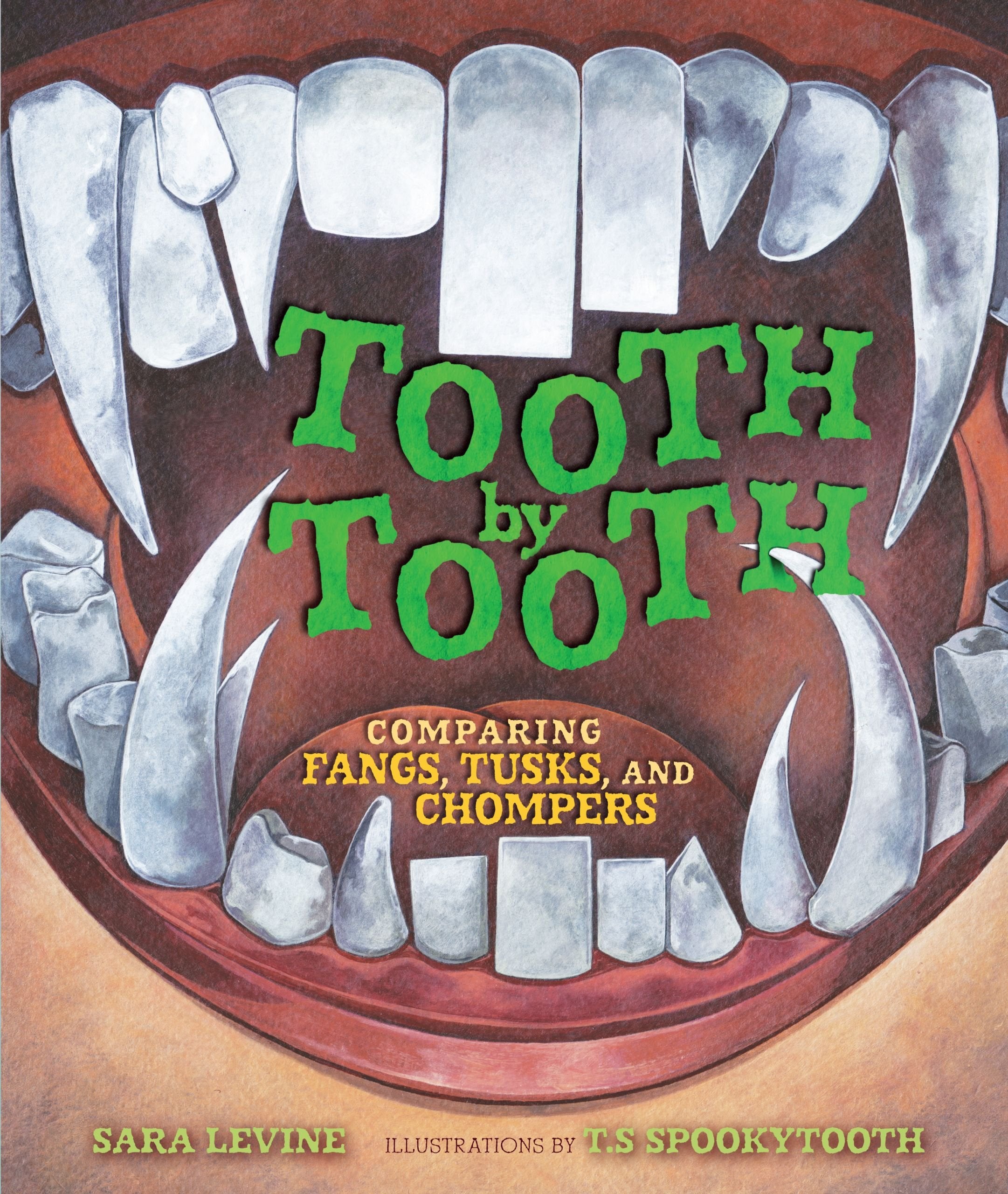 Tooth by Tooth: Comparing Fangs, Tusks, and Chompers (Animal by Animal),Used