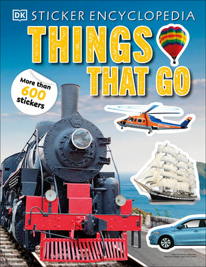 Sticker Encyclopedia Things That Go: More Than 600 Stickers (Sticker Encyclopedias),New
