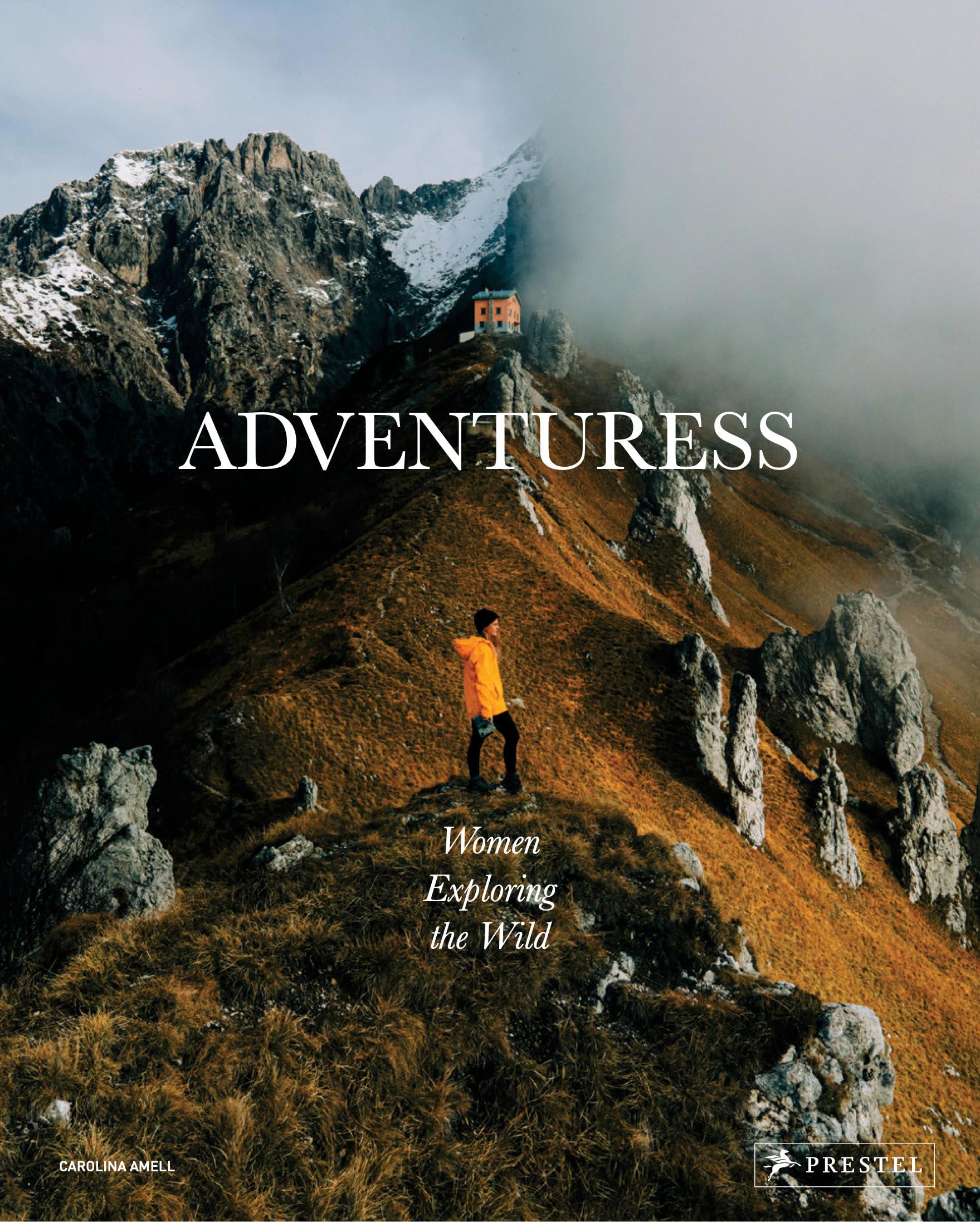 Adventuress: Women Exploring The Wild,New