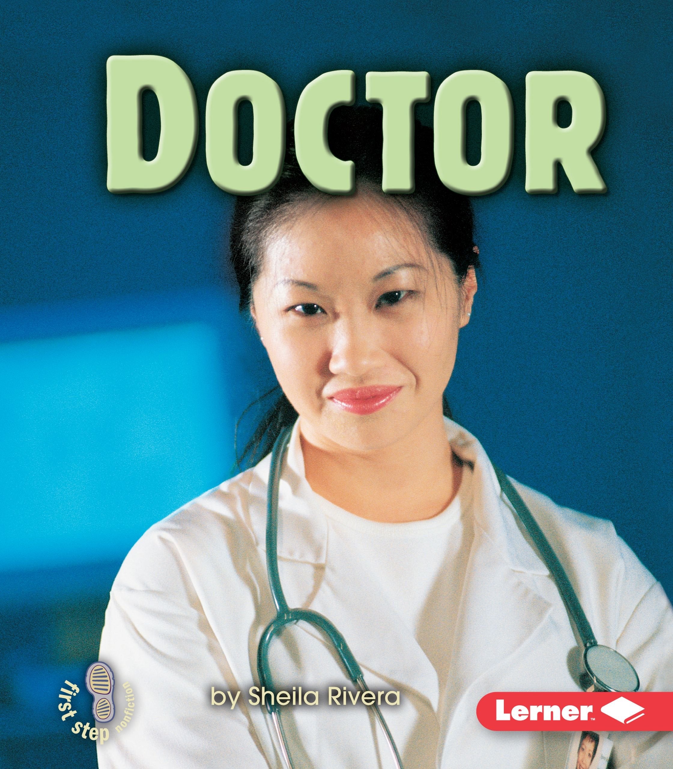 Doctor (First Step Nonfiction  Work People Do),Used