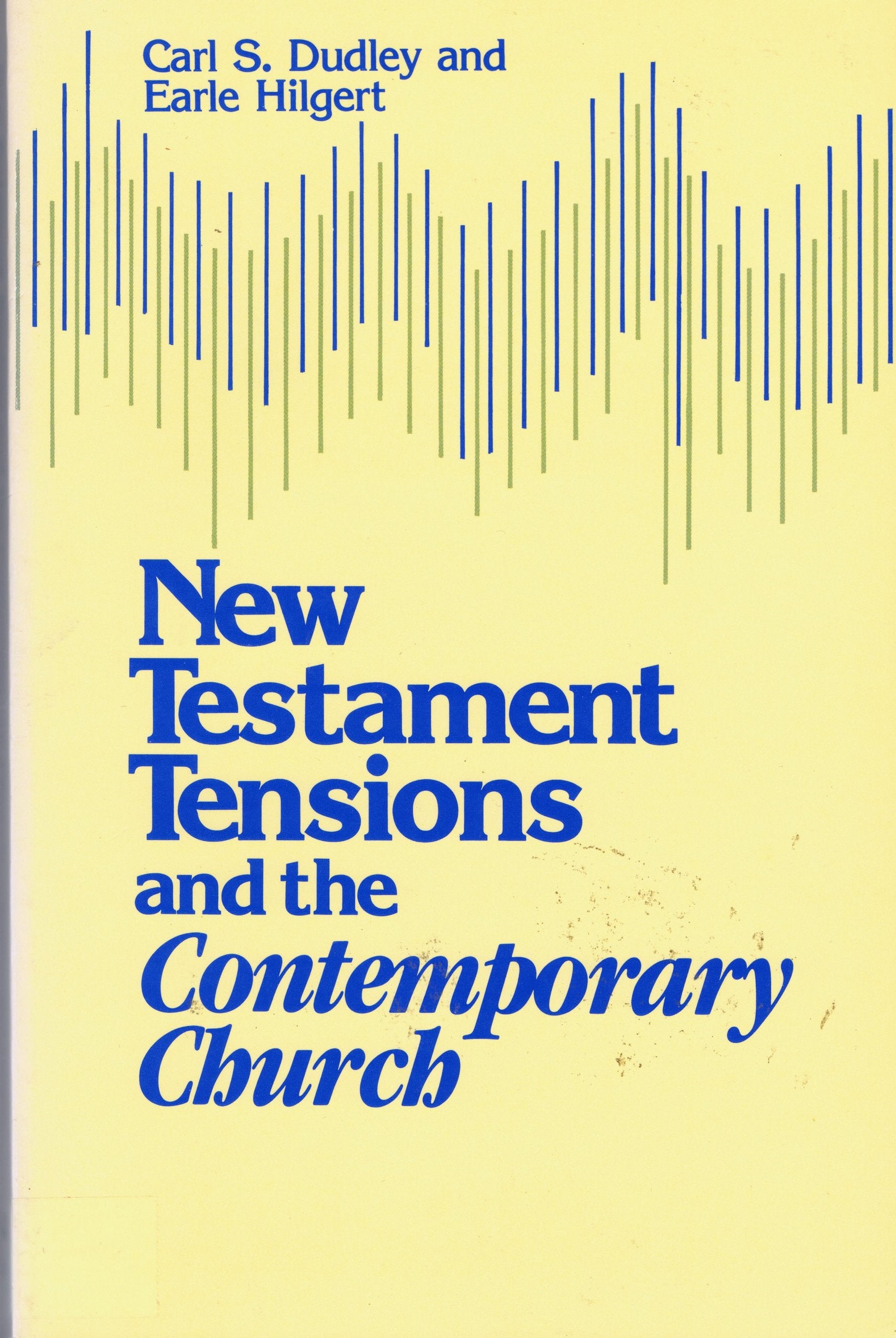 New Testament Tension and the Contemporary Church,Used