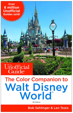 The Unofficial Guide: The Color Companion to Walt Disney World,Used