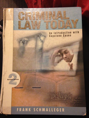 Criminal Law Today: An Introduction with Capstone Cases (2nd Edition),Used