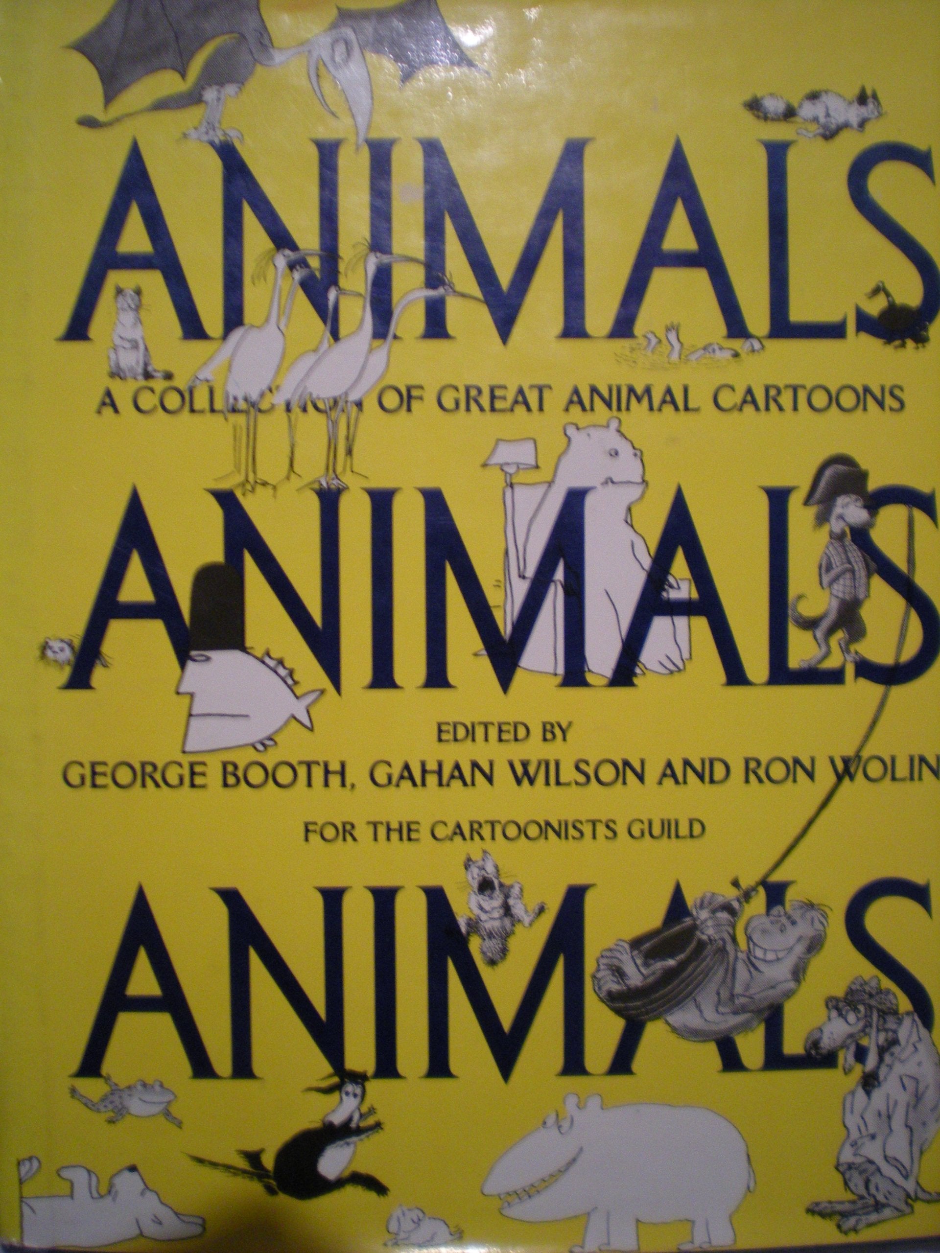 Animals Animals Animals: A Collection Of Great Animal Cartoons,Used
