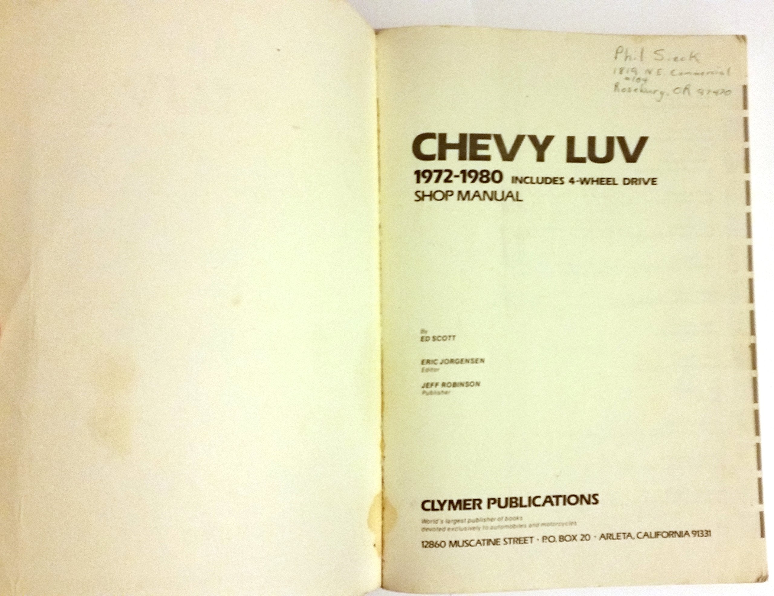 Chevy Luv 2&4Wheel Drive 19721982 Gas and Diesel Shop Manual,Used