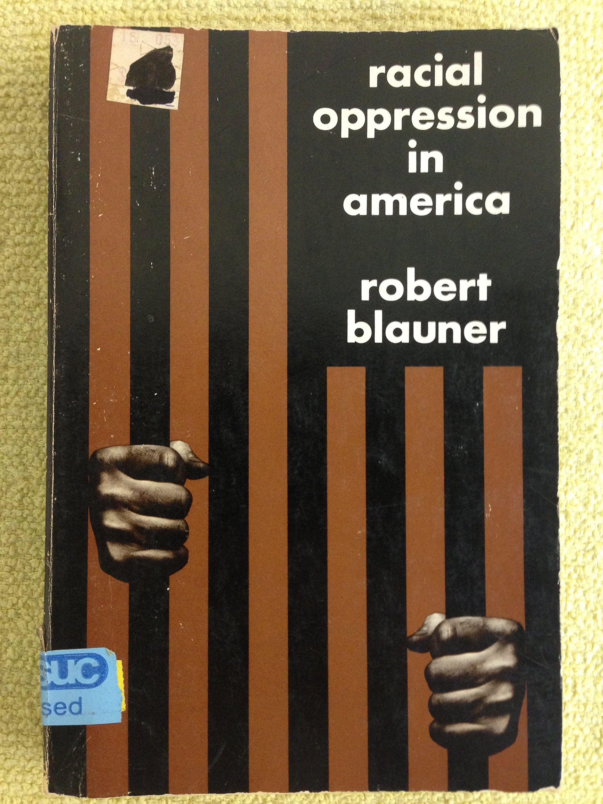 Racial Oppression In America,Used