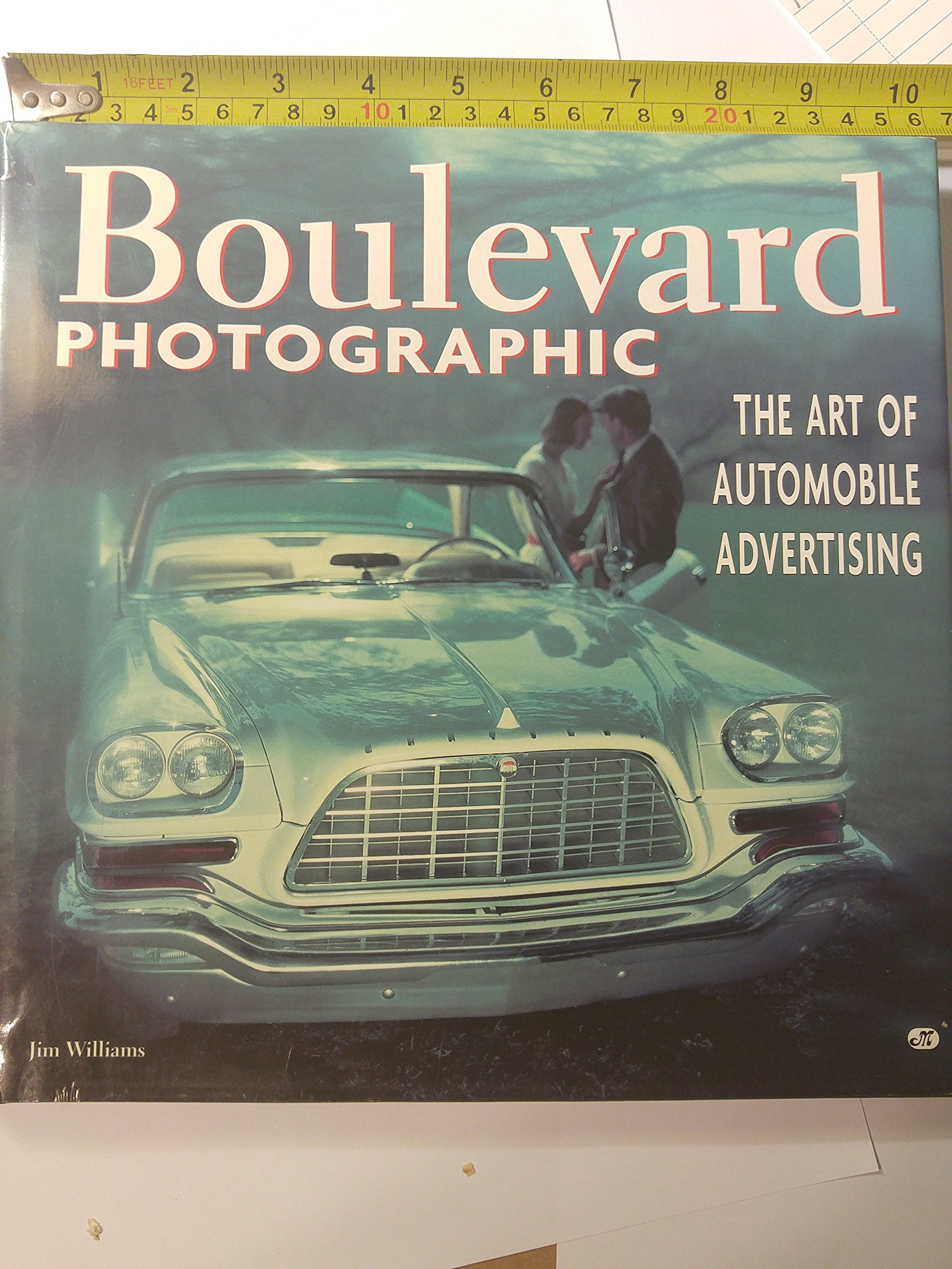 Boulevard Photographic: The Art of Automotive Advertising,Used