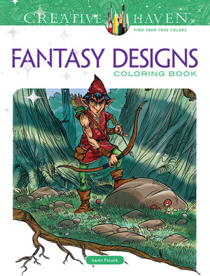 Creative Haven Fantasy Designs Coloring Book (Creative Haven Coloring Books)
